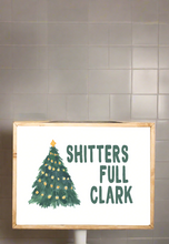 Load image into Gallery viewer, Shitters Full