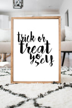 Load image into Gallery viewer, Trick or Treat Yo' Self