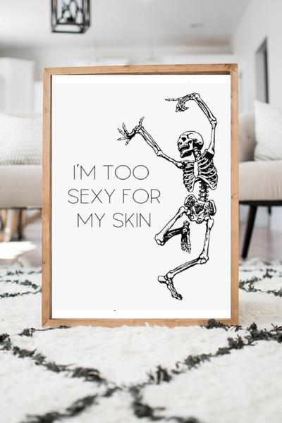 Im Too Sexy For My Skin